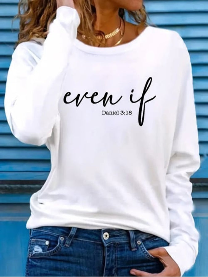 Women's Even If Print Casual Round Neck T-Shirt