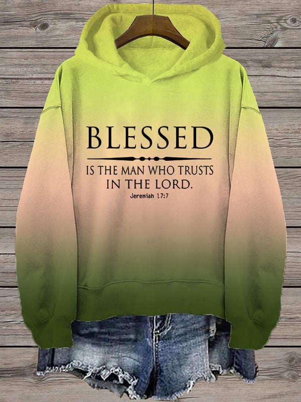 Women's Faith “Blessed Is The Man Who Trusts In The Lord” Printed Hooded Sweatshirt