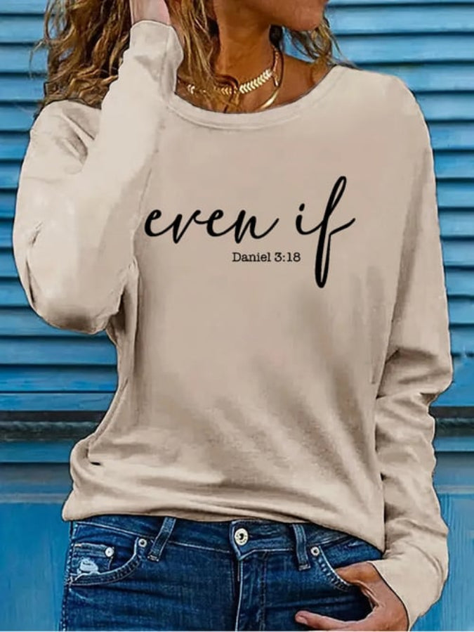 Women's Even If Print Casual Round Neck T-Shirt