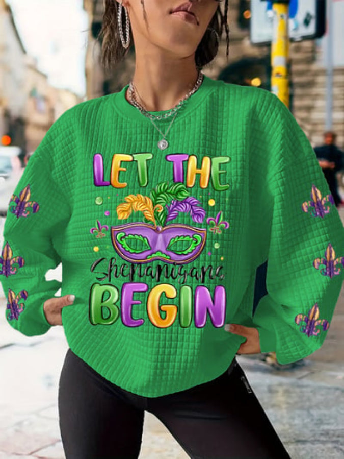 Women‘s Mardi Gras Let The Shenanigans Begin Casual Waffle Sweatshirt