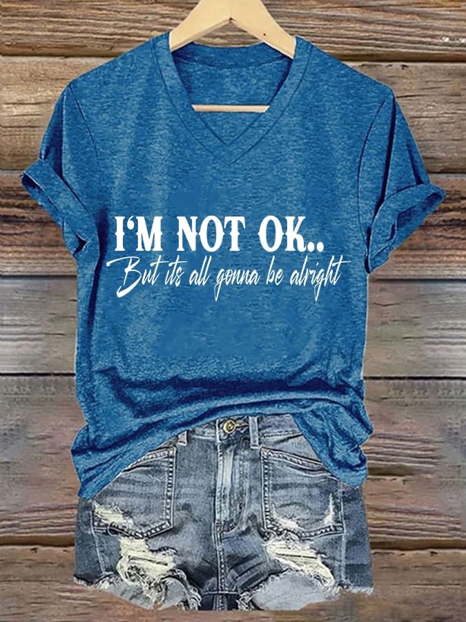 Women's I Am Not Okay Print T-Shirt