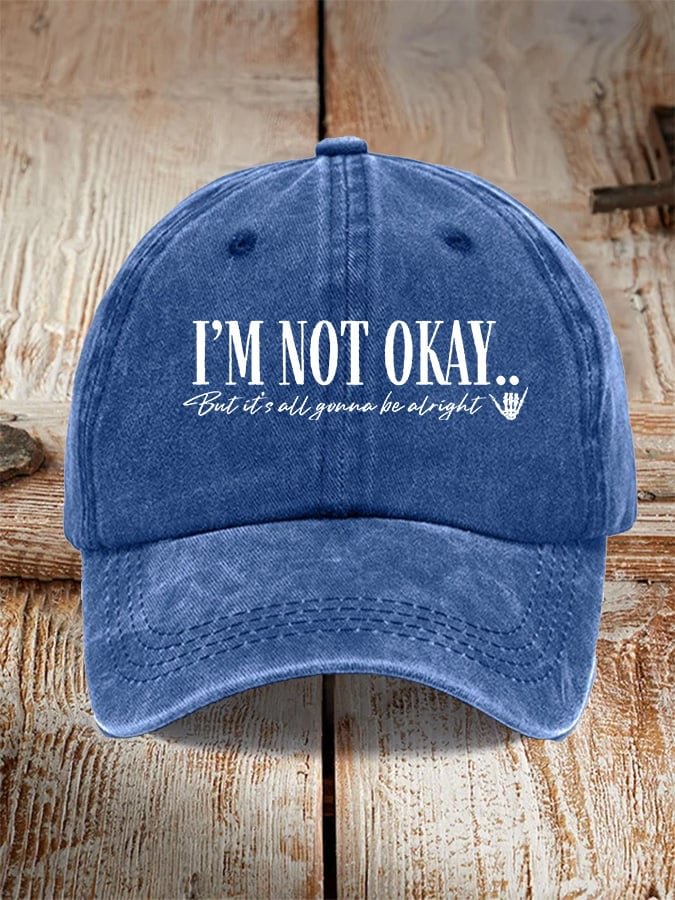 Unisex Distressed Country Music I‘m Not Okey Printed Hat