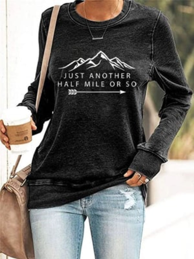 Women's Just Another Half Mile Or So Hiking Print Sweatshirt