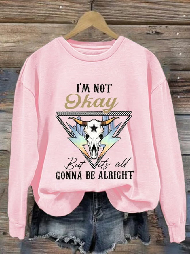 Women's I’m Not Okey Printed Casual Sweatshirt