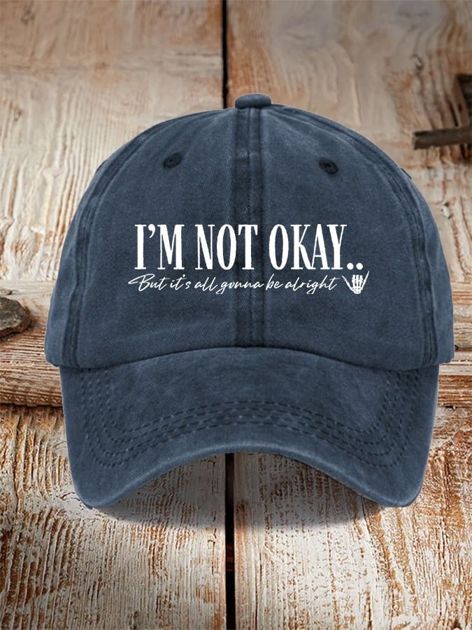 Unisex Distressed Country Music I‘m Not Okey Printed Hat