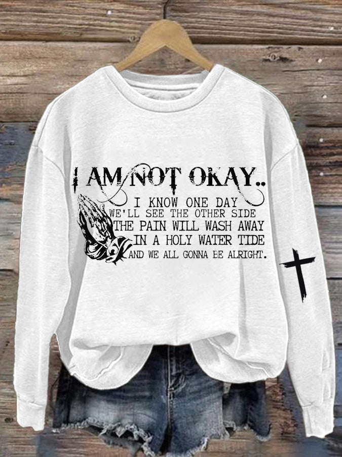 Women's I’m Not Okay Printed Casual Sweatshirt